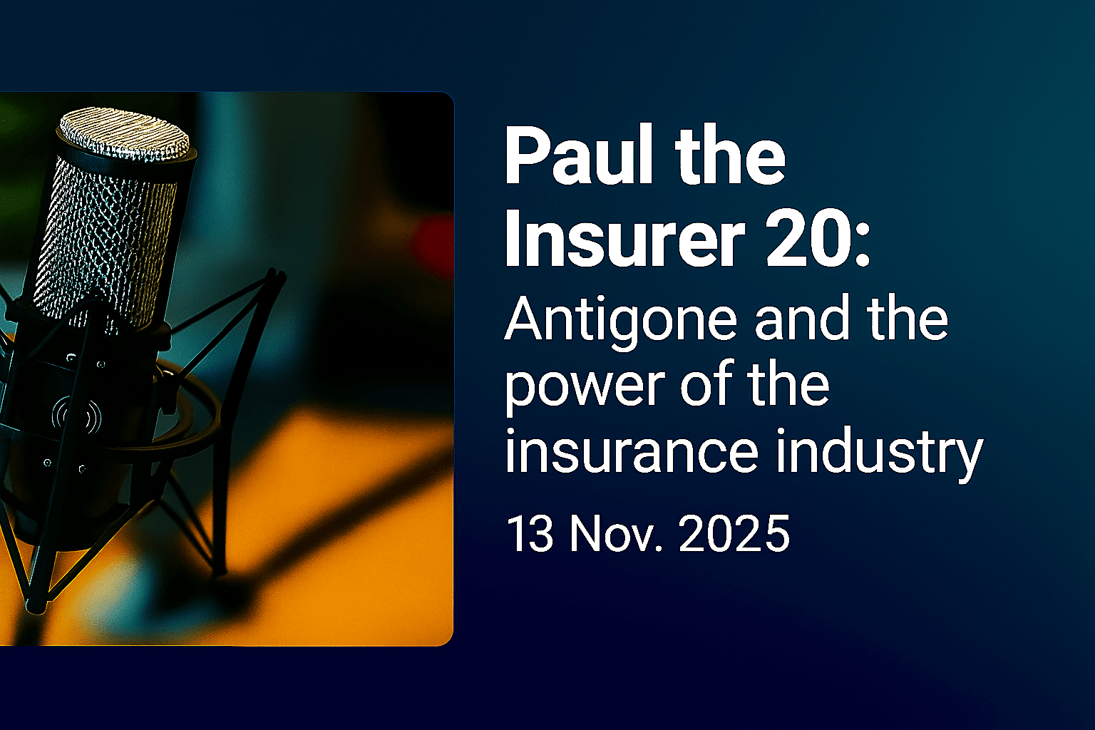 Paul the Insurer 20: Antigone and the power of the insurance industry.