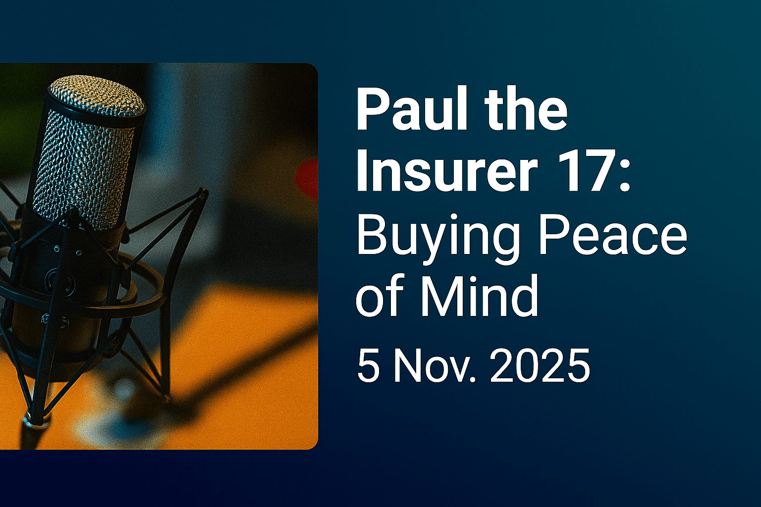 Paul the Insurer 17: Buying Peace of Mind - The Orange Grove Insurance Tale.